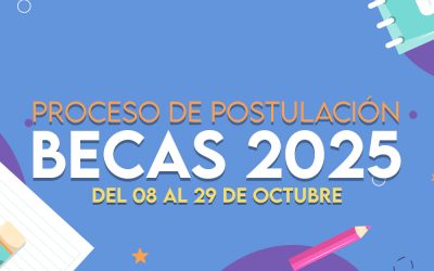 Inicia Proceso de Postulación a BECAS 2025